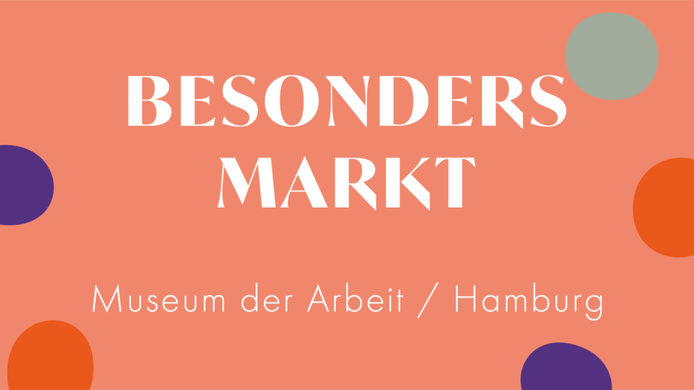 BESONDERS MARKT 12.10.2025 10:00 - 18:00 Uhr